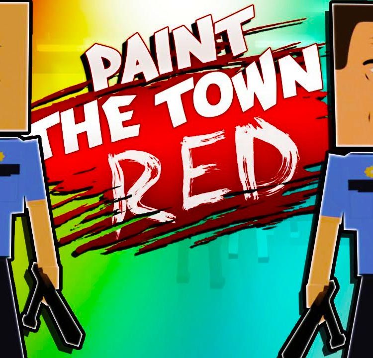 paint the town red 2