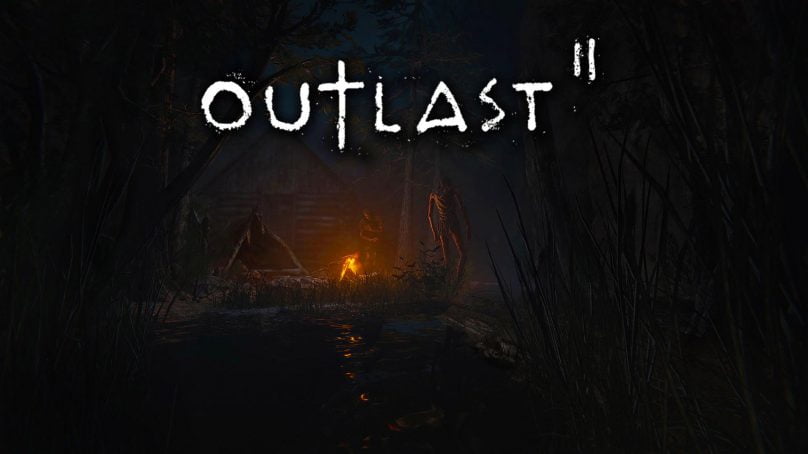 how to outlast 2